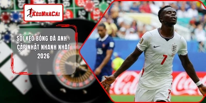 Soi Kèo Bóng Đá Anh tại Premier League