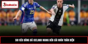Soi Kèo Bóng Đá Iceland