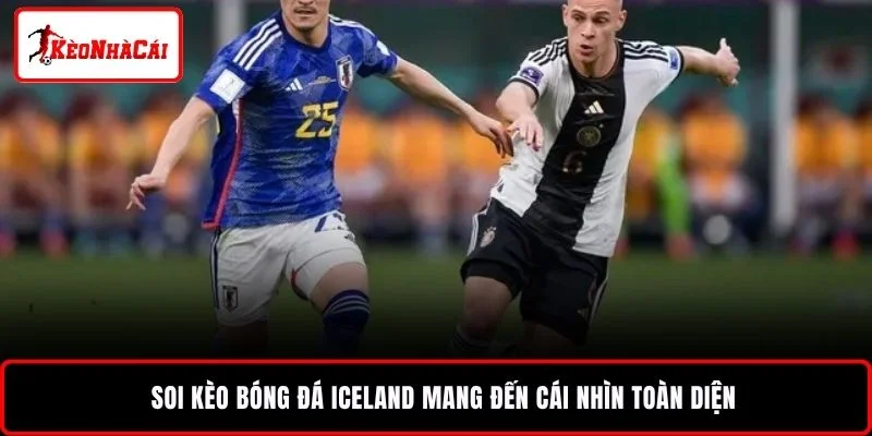 Soi Kèo Bóng Đá Iceland